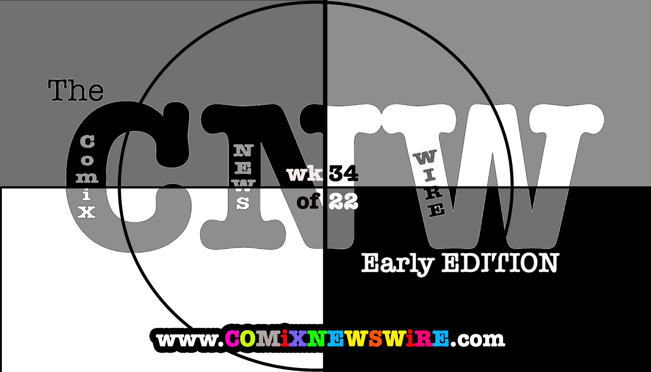 CNW EARLY EDITION wk 34 of 22