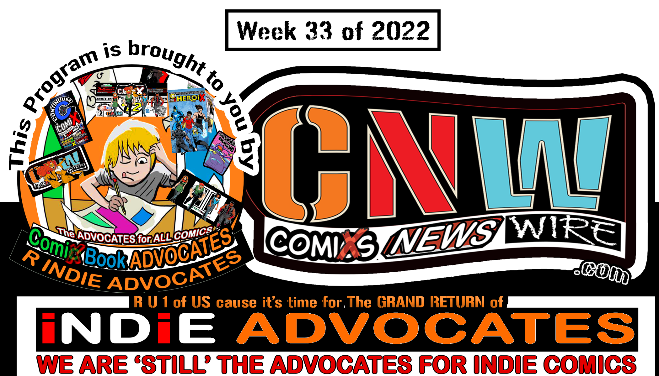 The RETURN of INDIE ADVOCATES!!!-THE COMiX NEWS WiRE: Week 33: 8/15-21/22