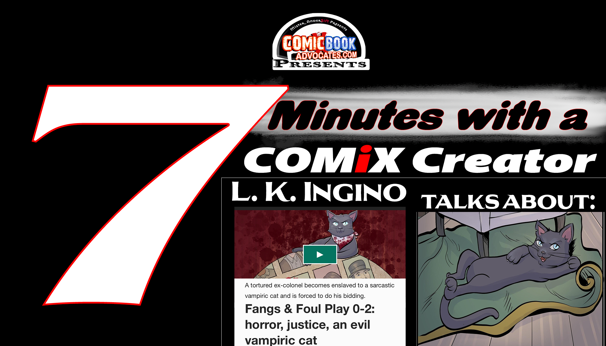 L. K. Ingino has 7 mins to sell you on Fangs & Foul Play