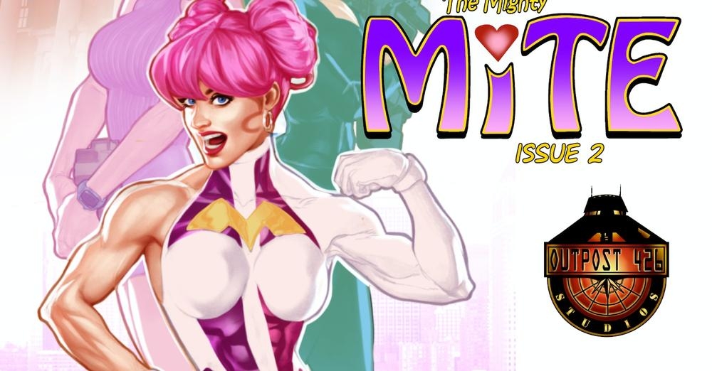 NOW THIS: The Mighty MITE: Issue 2